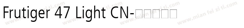 Frutiger 47 Light CN字体转换